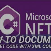 How To Document Your NET Code With XML Comments