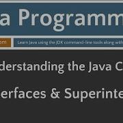 Learn Java Programming Subinterfaces And Superinterfaces Tutorial Java 8
