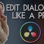 Как редактировать диалоги как профессионал с помощью Davinci Resolve