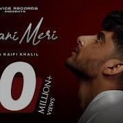 Kahani Meri Official Lyrical Video Kaifi Khalil Novice Records