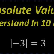 Absolute Value Understand In 10 Minutes