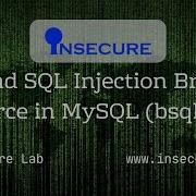 Blind SQL Injection Brute Force In MySQL Using Bsqlbf
