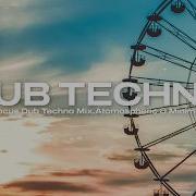 Deep Focus Dub Techno Mix Atmospheric Minimal Vol 40
