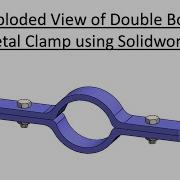 Exploded View Of Double Bolt Metal Clamp Using Solidworks