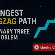 Longest ZigZag Path In A Binary Tree LeetCode Hard Problem Explained Geeky Codes