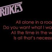 The Strokes All The Time Lyrics