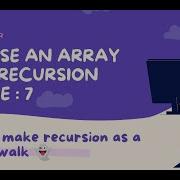 Reverse An Array Using Recursion Recursion Playlist From Basics To Advanced Coding Algorithms