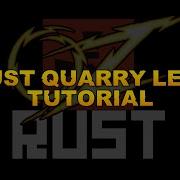 OzRust Quarry Levels Tutorial