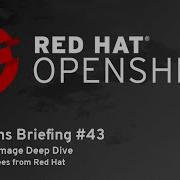 OpenShift Commons Briefing 43 Source To Image Deep Dive