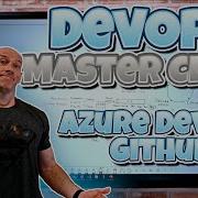 DevOps Master Class Part 3 Azure DevOps And GitHub