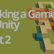 Making A Simple Game In Unity Part 2 Unity C Tutorial