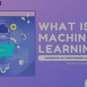 Open Class Machine Learning With UC Berkeley Professor