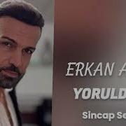Erkan Acar Yoruldum Transpoze Versiyon Altan Başyurt Müzik Yapım