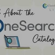 Introduction To The OneSearch Catalog