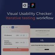 Visual Usability Checker Iterative Testing Workflow Figma Plugin
