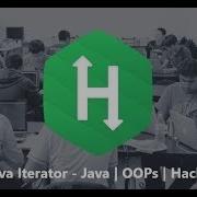 35 Java Iterator Java OOPs Hackerrank