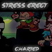 Stress Erect Charted