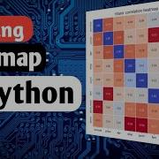 Creating Heatmaps In Python Data Visualization