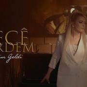 XECÊ HERDEM ÖLESİM GELDİ