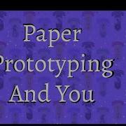 How To Paper Prototype Your Games With East Bay Game Devs