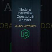 Global Vs Window Object In Node Js Explained In 15 Seconds