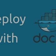 Deploying A Rails Application With Docker
