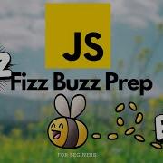 Fizz Buzz With JavaScript And A Twist