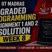 IIT Madras Java Week 8 Graded Programming Assignment 1 2 Solution