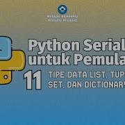 Python 11 Tipe Data List Tuple Set Dan Dictionary Belajar Academy