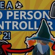 How To Make A 3RD PERSON CONTROLLER Part 2