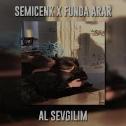 Semicenk Ft Funda Arar Al Sevgilim Speed Up
