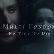 Multifandom No Time To Die