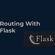 Routing For Beginners With Flask Python