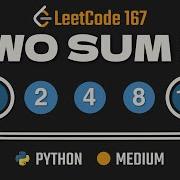 Two Sum II LeetCode 167 Python