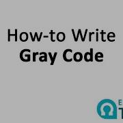 How To Write 1 Bit 2 Bit And 3 Bit Gray Code