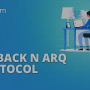 Go Back N ARQ Protocol Explained What Is Go Back N ARQ Protocol Networking Tutorial Simplilearn