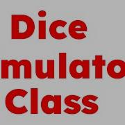 12 09 Dice Simulator Class Starting Out With Java