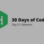 HackerRank 30 Days Of Code Day 21 Generics Python