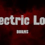BØRNS Electric Love Lyrics