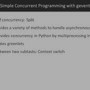 Getting Productive With Modern Python Simple Concurrent Programming With Gevent Packtpub Com