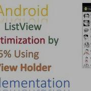 92 Android ListView Optimization By 175 Example
