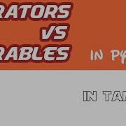 Python In Tamil Iteration Vs Iterators Vs Iterables Iteration Iterators Iterables Iter