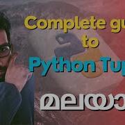 Mastering Python Tuples A Comprehensive Guide For Beginners Malayalam Python Tuples Explained