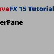 JavaFX 15 Tutorial 22 BorderPane