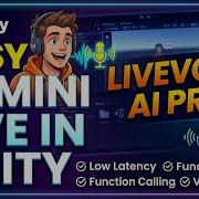 LiveVoice AI Pro Setup Guide Easy Gemini Live Integration For Unity