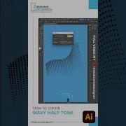 How To Create A Wavy Halftone Effect In Adobe Illustrator