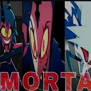 Immortals AMV Helluva Boss