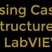Using Case Structures LabVIEW