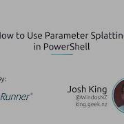 How To Use Parameter Splatting In PowerShell