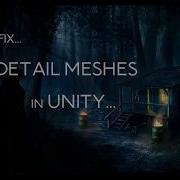 Fix Sliding Detail Mesh In Unity